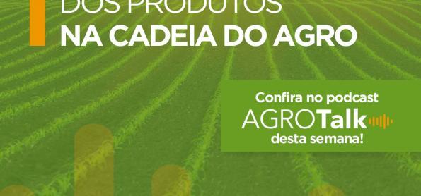 Rastreabilidade dos produtos no Agro é tema do AgroTalk