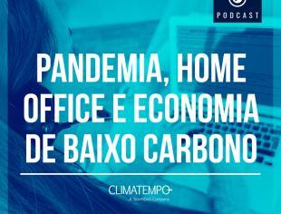 Podcast_pandemia - call center-baixocarbono _climaqq_5-6-2020