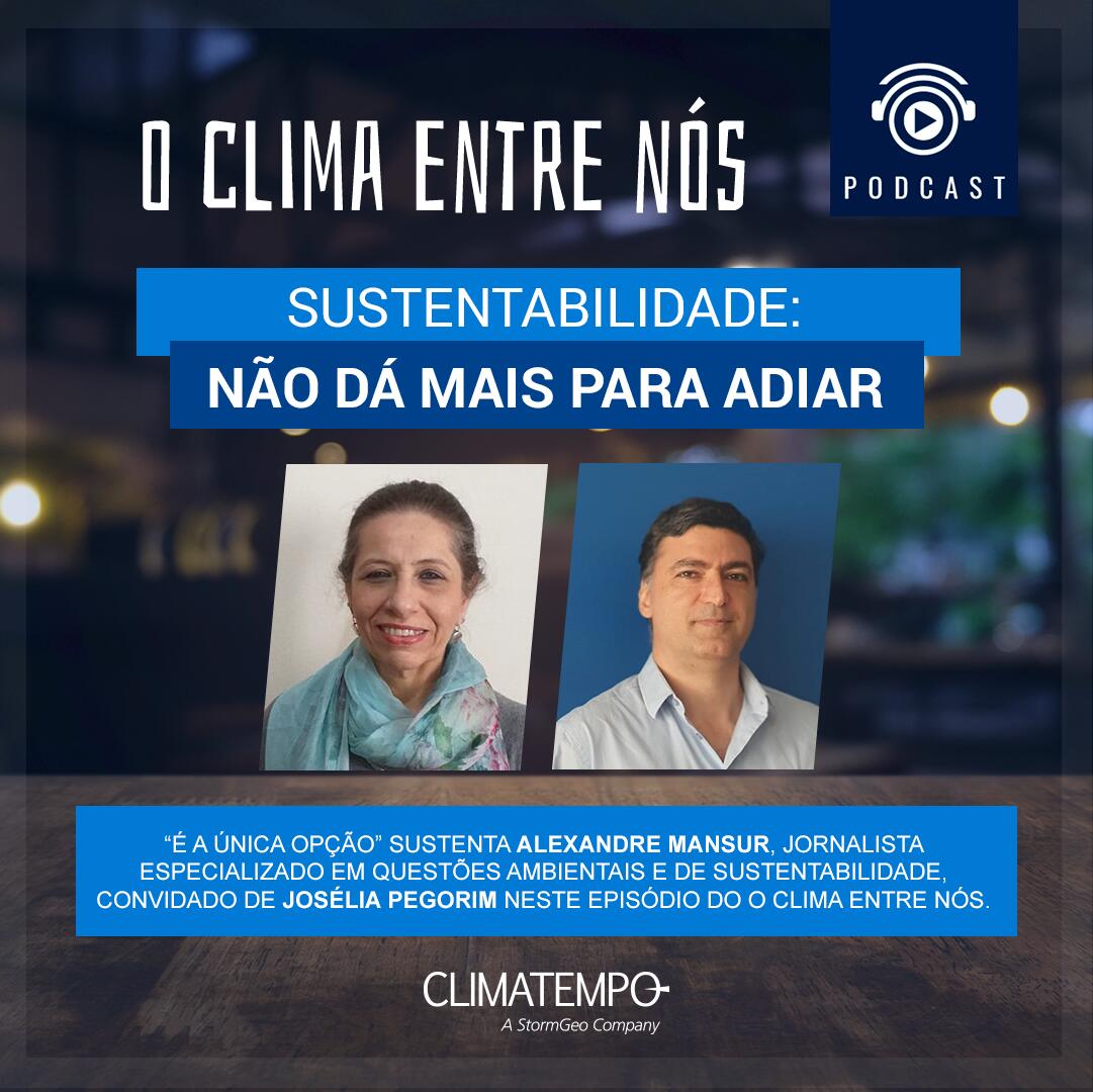 Sustentabilidade: não dá mais para adiar