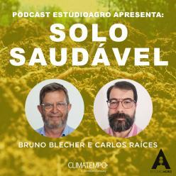 Ouça o Solo Saudável, episódio do podcast EstúdioAgro