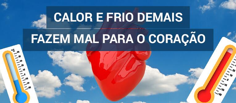 Cuide do seu coração neste calorão!