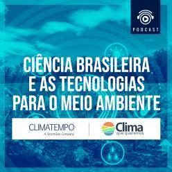 Ciência brasileira e as tecnologias para o meio ambiente