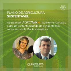 Plano de Agricultura sustentável é tema do podcast AgroTalk