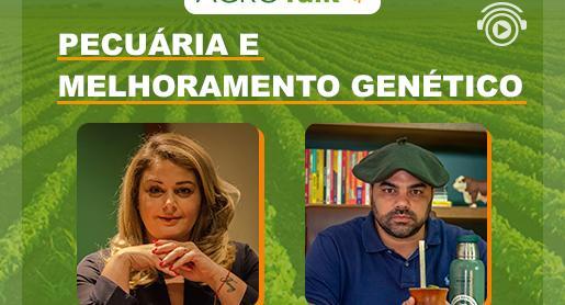 Pecuária e melhoramento genético é tema do AgroTalk