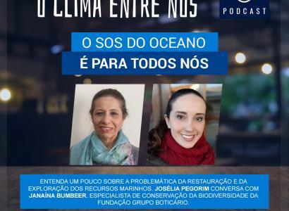 Podcast O Clima entre Nós: O SOS do Oceano é para todos nós