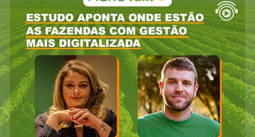 Onde estão as fazendas com gestão mais digitalizada?