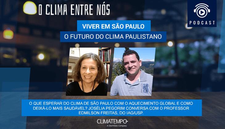 Viver em São Paulo: o futuro do clima paulistano