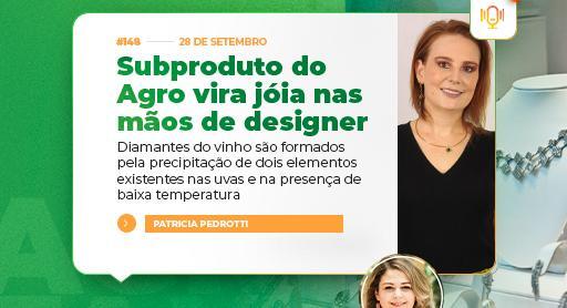 Subproduto do Agro vira jóia nas mãos de designer