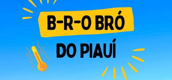 Setembro dá início ao B-R-O BRÓ do Piauí