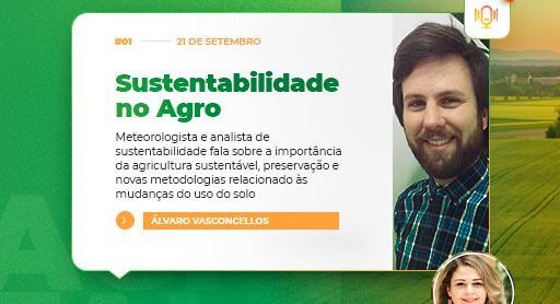 Sustentabilidade no Agro é tema do AgroTalk