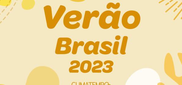 Verão 2023 - previsão geral para o Brasil