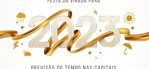 Capitais do Brasil: previsão do tempo na virada para 2023