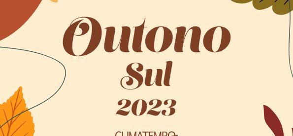 Outono 2023: confira as condições da estação para a região Sul