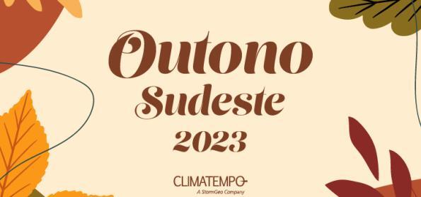 Previsão para o Outono de 2023 no Sudeste do país