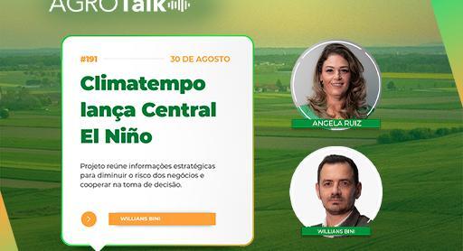 Central El Niño é destaque no podcast AgroTalk